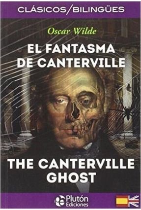 EL FANTASMA DE CANTERVILLE ( BILINGUE )
